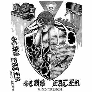 Scab Eater - Mind Trench