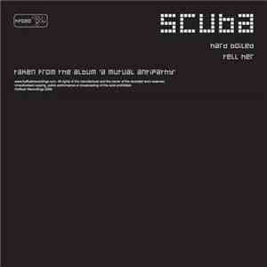 Scuba  - Hard Boiled / Tell Her