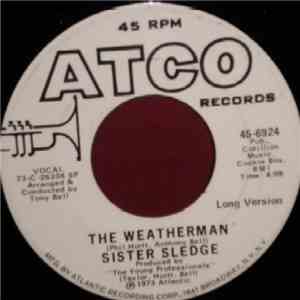 Sister Sledge - The Weatherman