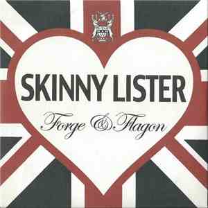 Skinny Lister - Forge & Flagon