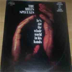 The Miles Specials - He's Got The Whole World In His Hands