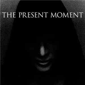 The Present Moment - The High Road