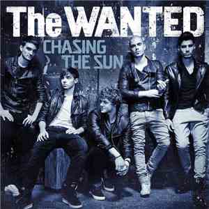 The Wanted  - Chasing The Sun