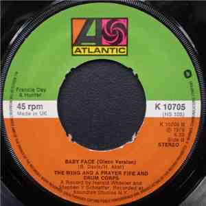 The Wing And A Prayer Fife And Drum Corps - Baby Face