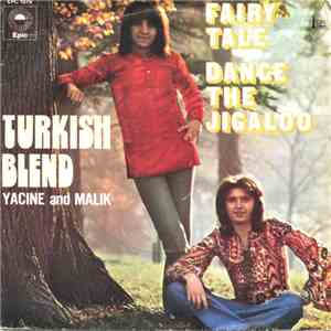 Turkish Blend Yacine & Malik - Fairy Tale / Dance The Jigaloo