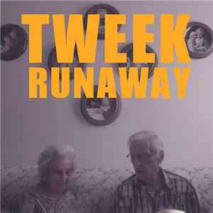 Tweek - Runaway