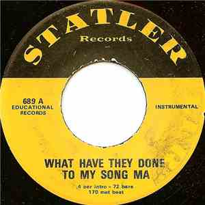 Unknown Artist - What Have They Done To My Song Ma