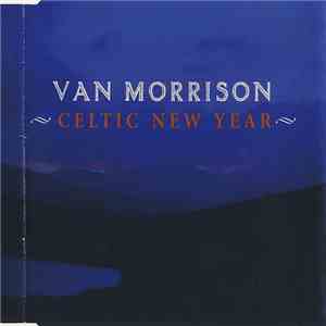 Van Morrison - Celtic New Year