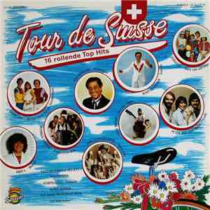 Various - Tour De Suisse (16 Rollende Top Hits)