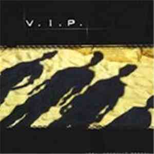 VIP  - Very Important Person