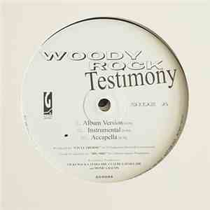 Woody Rock  - Testimony