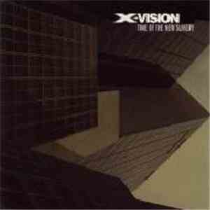 X-Vision - Time Of The New Slavery