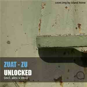 Zuat-Zu - Unlocked