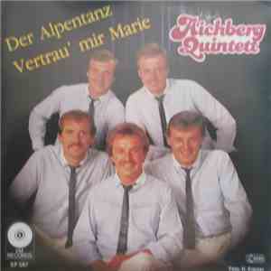 Aichberg Quintett - Vertrau' Mir Marie