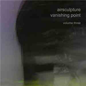 AirSculpture - Vanishing Point Volume Three
