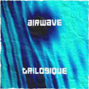 Airwave - Trilogique