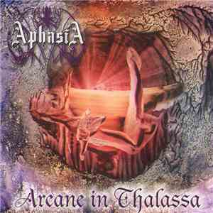 Aphasia  - Arcane In Thalassa