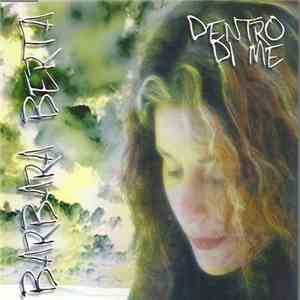 Barbara Berta - Dentro Di Me
