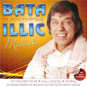 Bata Illic - Die Grobten Erfolge - Michaela