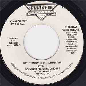 Bohannon Featuring Caroline - Foot Stompin' In The Summertime