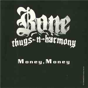 Bone Thugs-N-Harmony - Money, Money