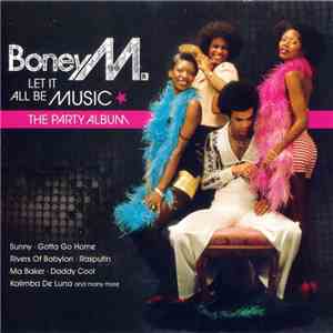 Boney M. - Let It All Be Music - The Party Album