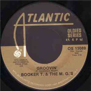 Booker T. & The M.G.s - Groovin' / Hip Hug-Her