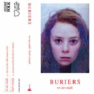 Buriers - We Are Small