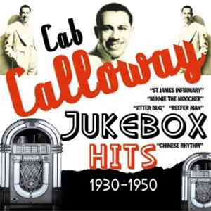Cab Calloway - Jukebox Hits 1930-1950