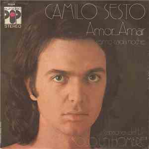 Camilo Sesto - Amor.....Amar / Come Cada Noche