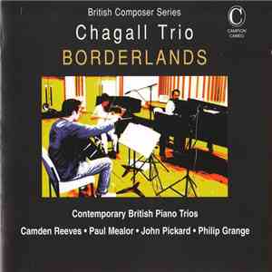 Chagall Trio / Camden Reeves, Paul Mealor, John Pickard, Philip Grange - Bo ...