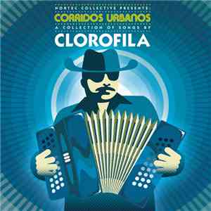 Clorofila - Corridos Urbanos