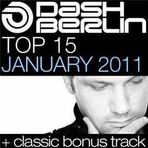Dash Berlin - Dash Berlin Top 15 - January 2011