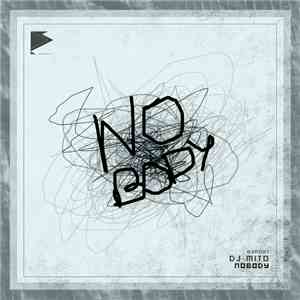 DJ Mito  - Nobody