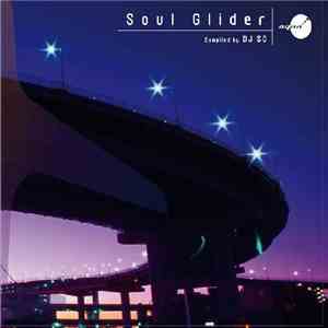 DJ So - Soul Glider