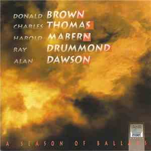 Donald Brown, Charles Thomas , Harold Mabern, Ray Drummond, Alan Dawson - Season Of Ballads