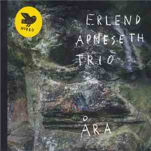 Erlend Apneseth Trio - Åra