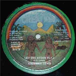 Gadfrey Lewis - Let The Message Play