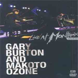 Gary Burton & Makoto Ozone - Live At Montreux 2002