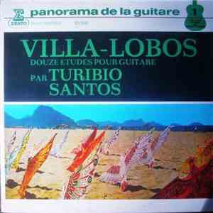 Heitor Villa-Lobos, Turibio Santos - Douze Etudes pour Guitarre