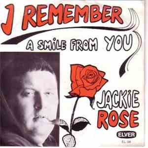 Jackie Rose  - I Remember / A Smile From You