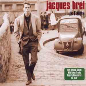 Jacques Brel - Je T'aime