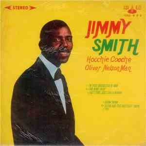 Jimmy Smith - Hoochie Cooche Man
