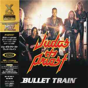 Judas Priest = ジューダス・プリースト - Bullet Train = ブレット・トレイン