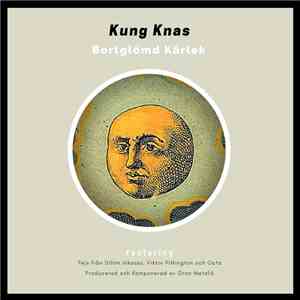 Kung Knas - Bortglömd Kärlek