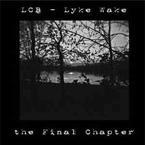 LCB - Lyke Wake - The Final Chapter