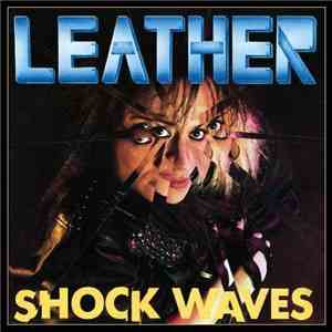 Leather - Shock Waves