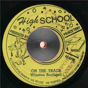 Lennox Brown / Winston Scotland - High School Serenade / On The Track