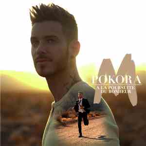 M. Pokora - À La Poursuite Du Bonheur