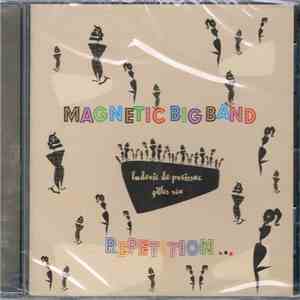 Magnetic Big-band - Repetition